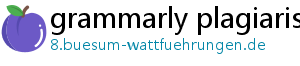 grammarly plagiarism